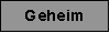 Geheim